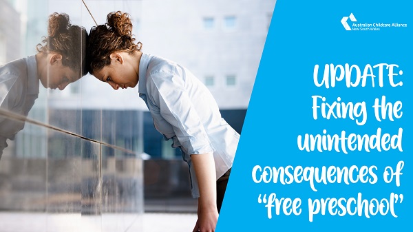 UPDATE: Fixing the unintended consequences of the NSW Government’s “free preschool” funding for 2021