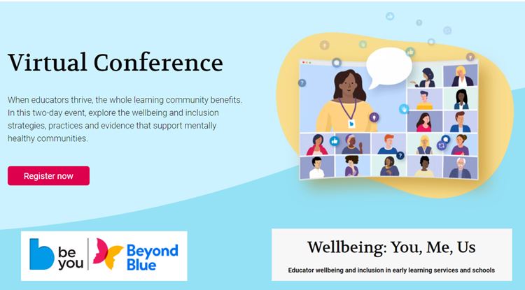 Be You Virtual Conference: Wellbeing - You, Me, Us