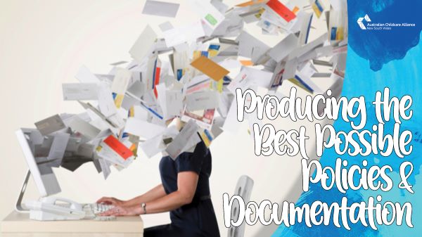 Producing the Best Possible Policies & Documentation 2023