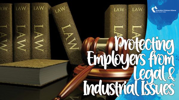 Protecting Employers from Legal And Industrial Issues 2023