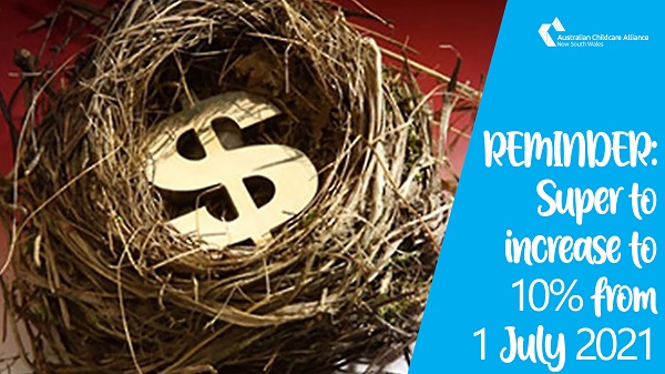 REMINDER: Superannuation contribution to increase to 10% on 1 July 2021