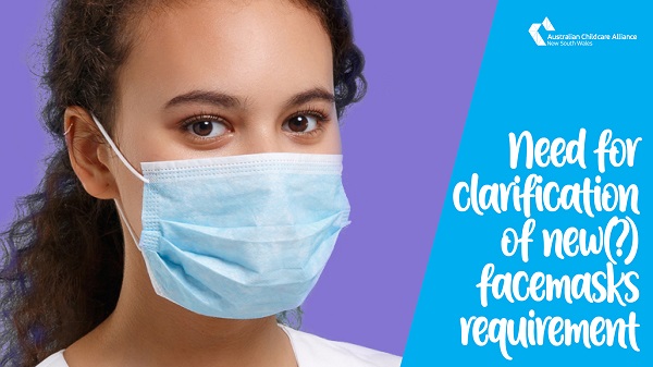 Need for clarification of new(?) need for facemasks