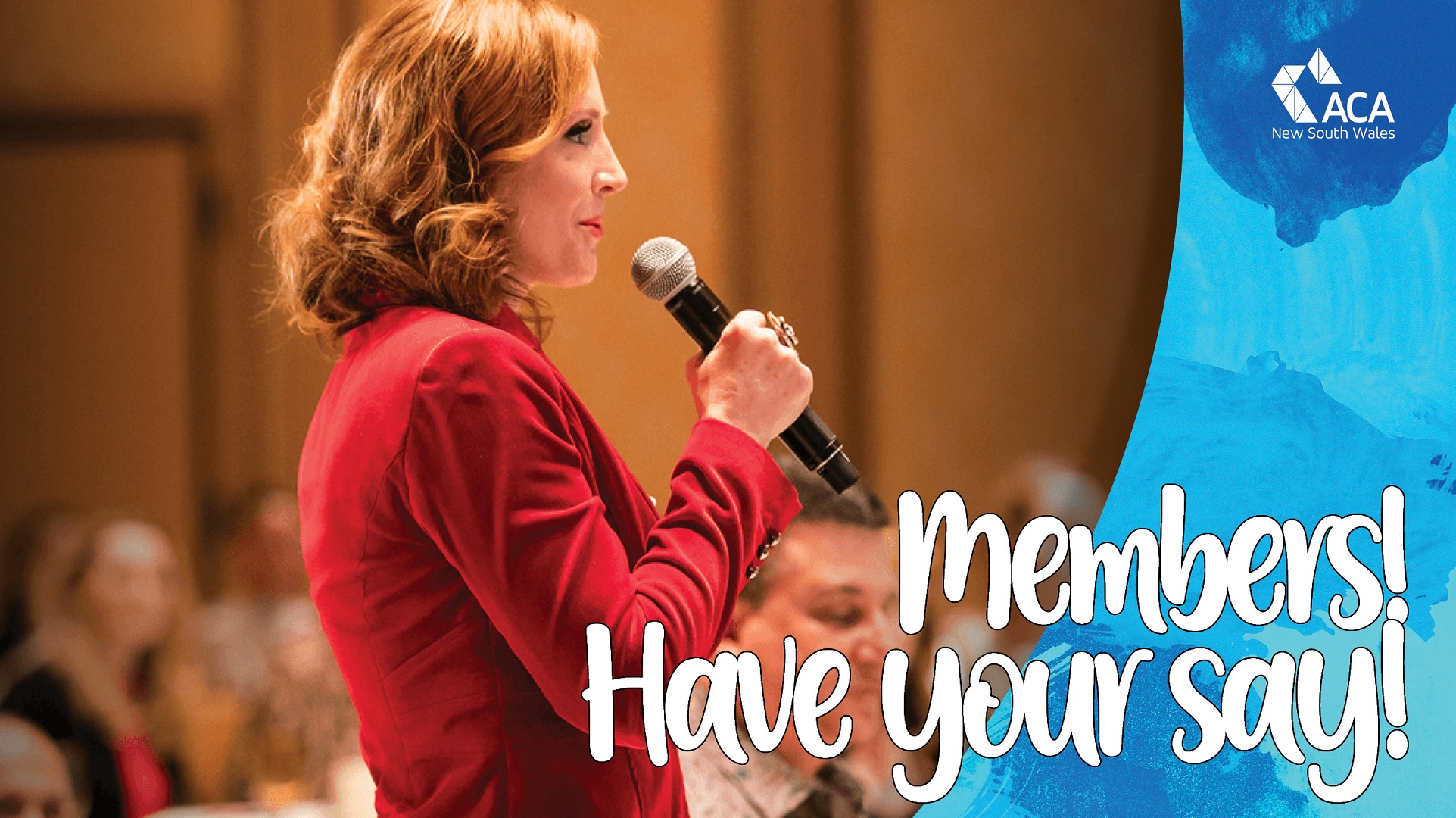 Members! Have your say!