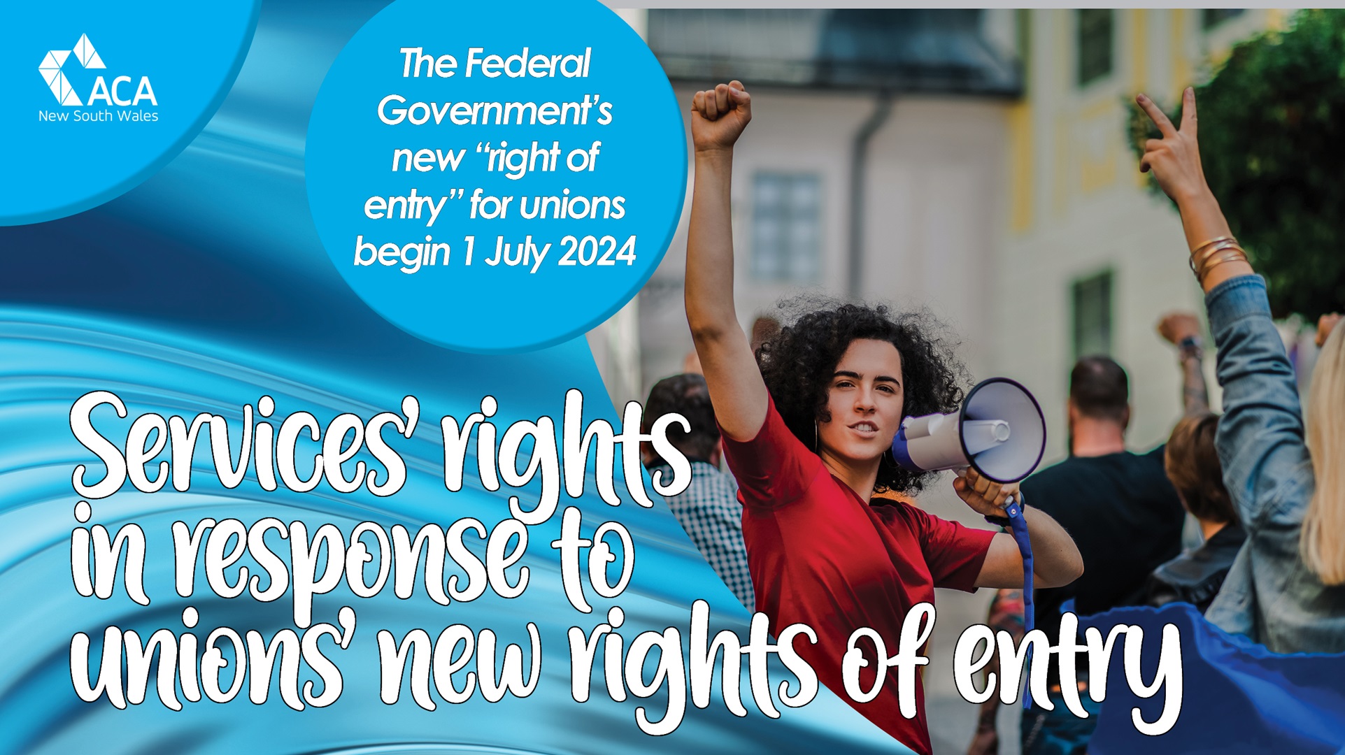 Services' Rights in response to Union(s)' New Rights of Entry