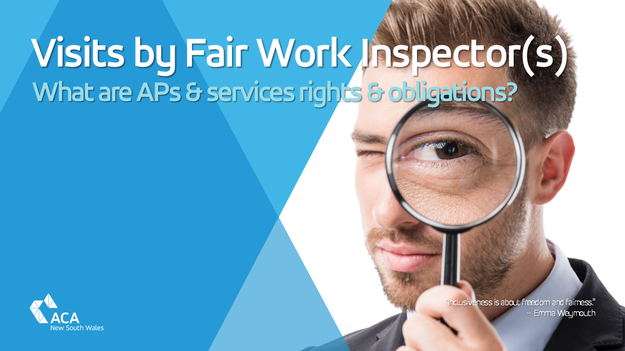 Visit by the Fair Work Ombudsman Inspector(s)