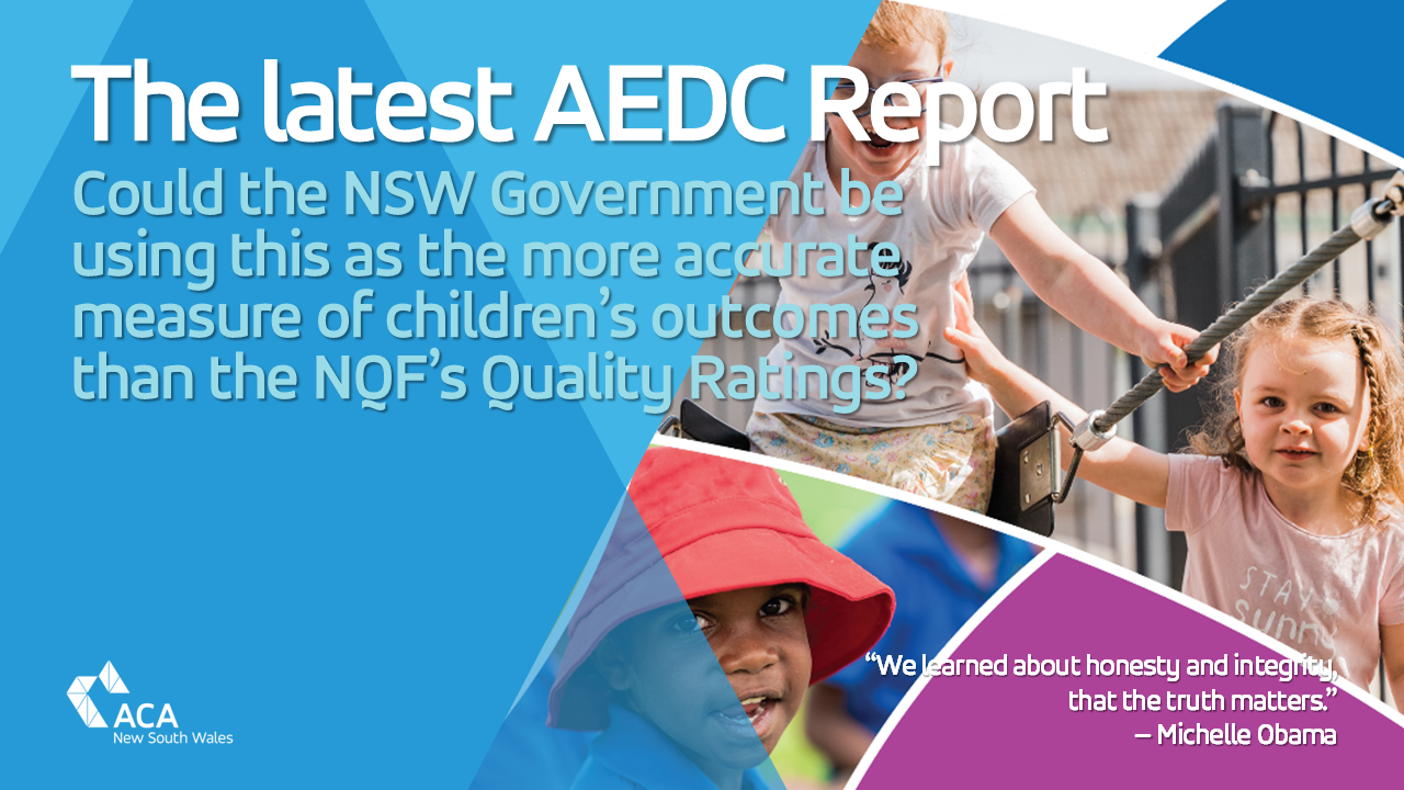 Does the NSW Government trust AEDC results more than Quality Ratings?