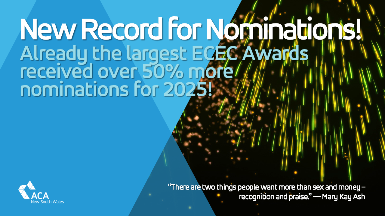 Another new record number of nominations for the Excellence in Early Childhood Education Awards 2025!