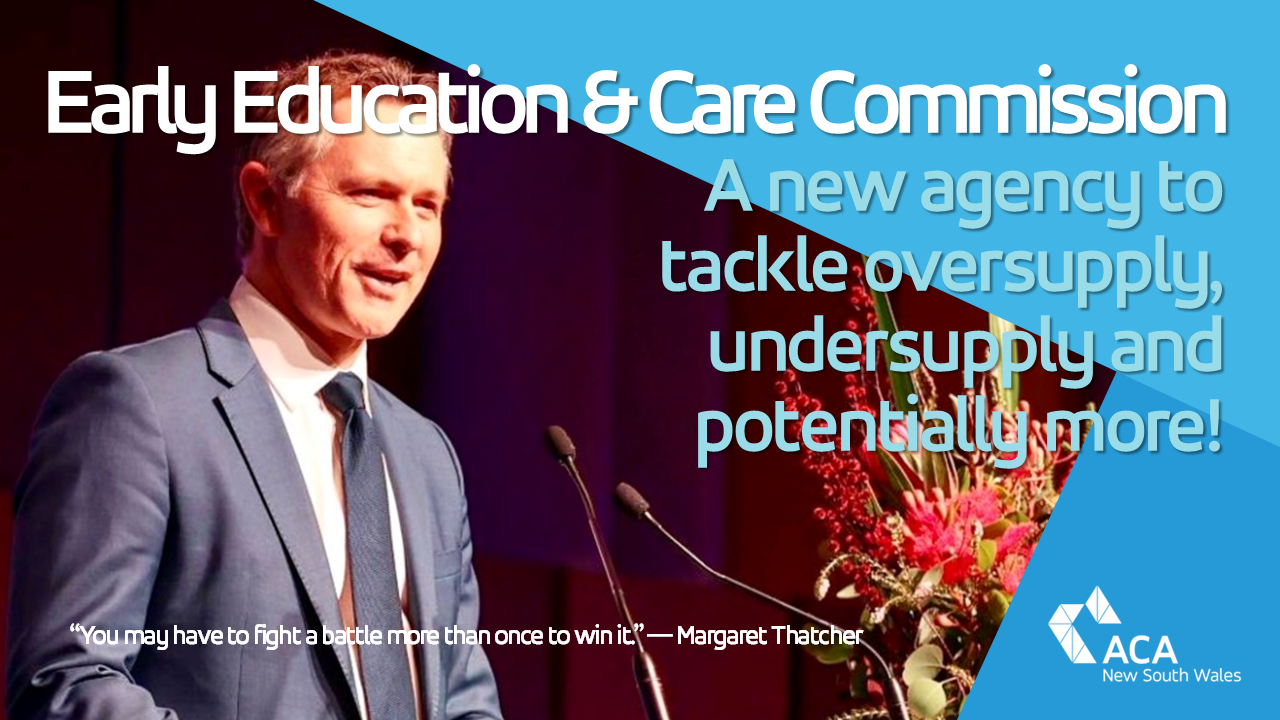 New Early Education & Care Commission ... to tackle oversupply and more
