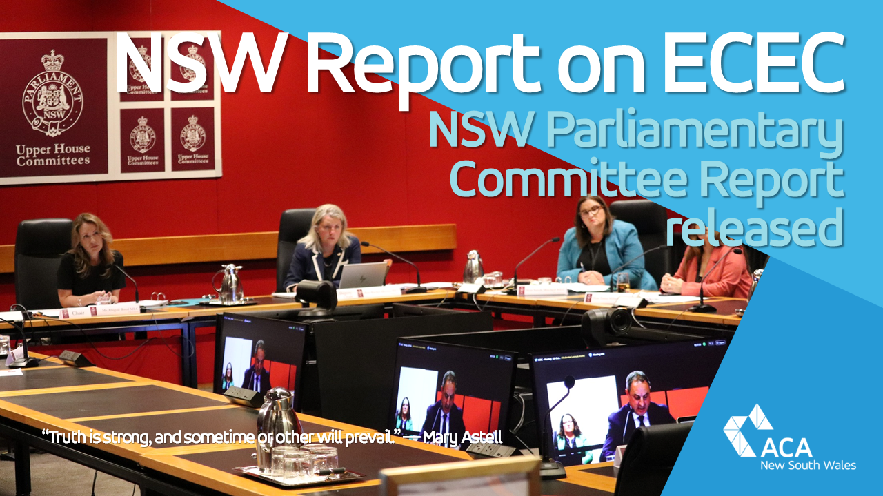 NSW Parliamentary Committee Report on ECEC released ... and it is incomplete