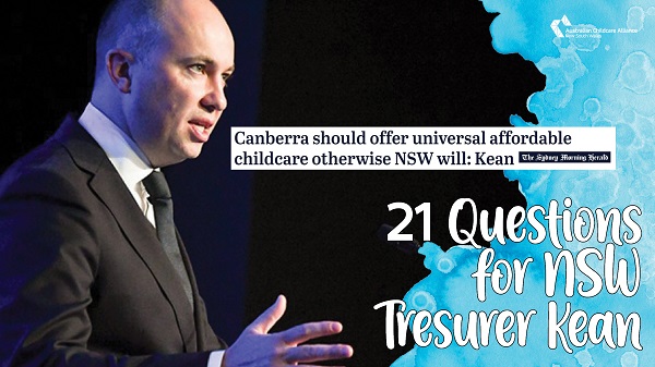 21 Questions for NSW Treasurer Kean about Universal Affordable Childcare