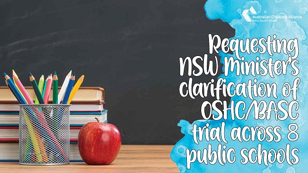 Requesting clarification of the NQF in relation to the trial of complementary before-and-after-school-care across 8 schools