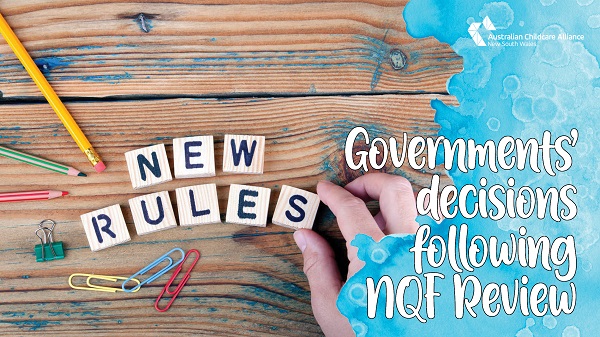 Governments' decisions following Review of the National Quality Framework