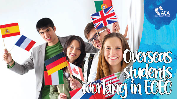 Overseas students working in ECEC